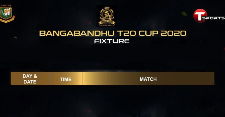 Bangabandhu T20 Cup Fixture