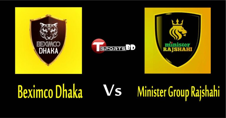 Beximco Dhaka Vs Minister Group Rajshahi