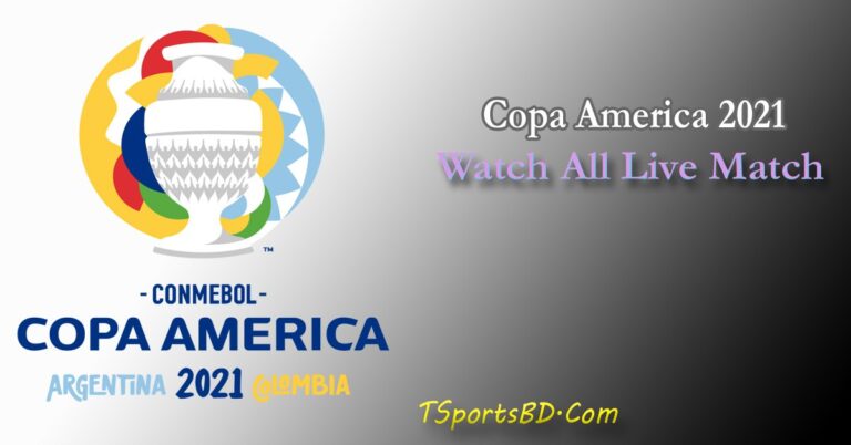 Copa America 2022 Live Match