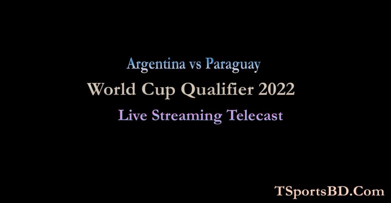 Argentina vs Paraguay Live