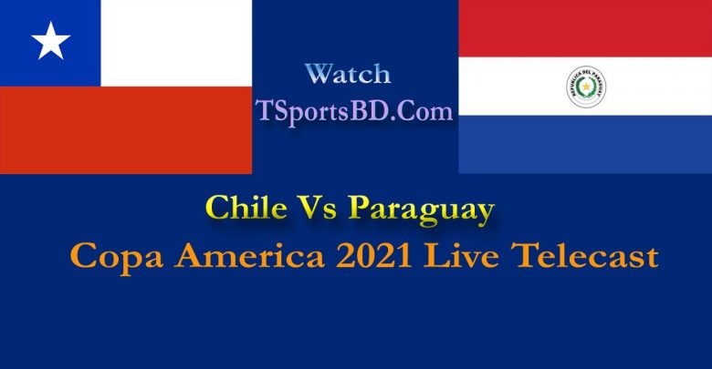 Chile vs Paraguay Live 2022