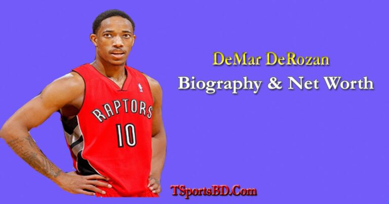 DeMar DeRozan Net Worth