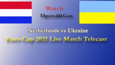 Netherlands vs Ukraine Live Match