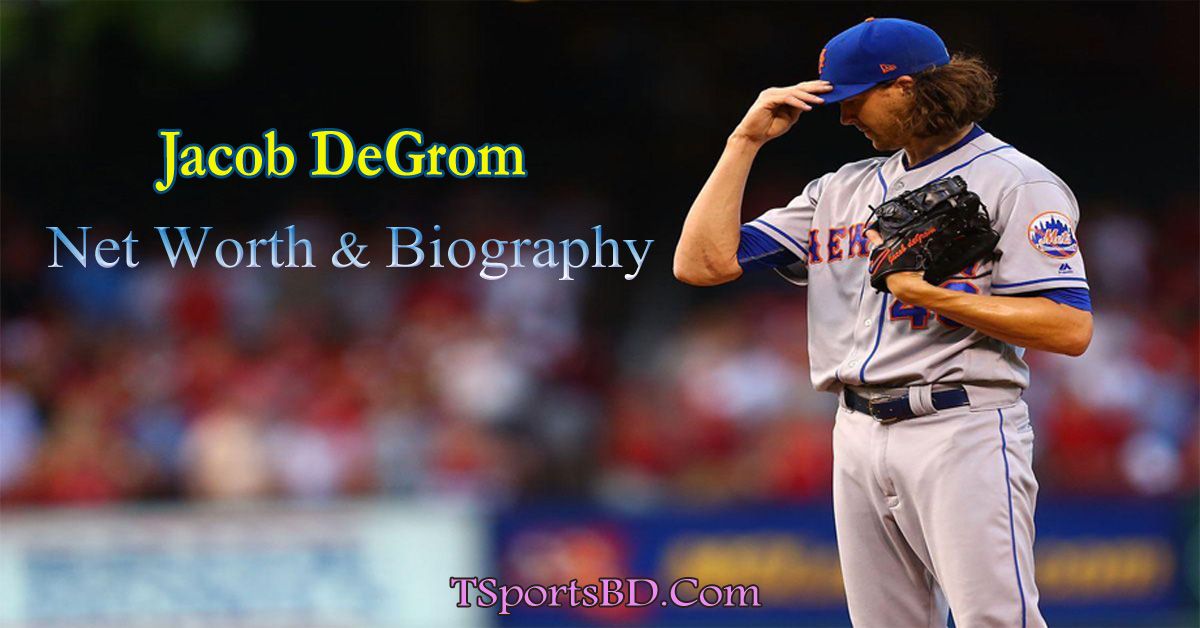 Jacob DeGrom Net Worth