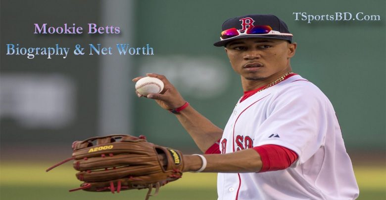 Mookie Betts Net Worth