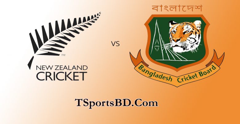 Ban Vs NZ Live Match From T Sports