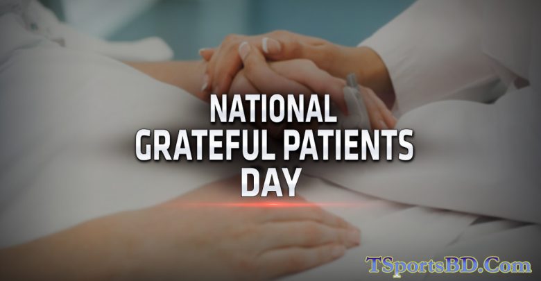 National Grateful Patient Day