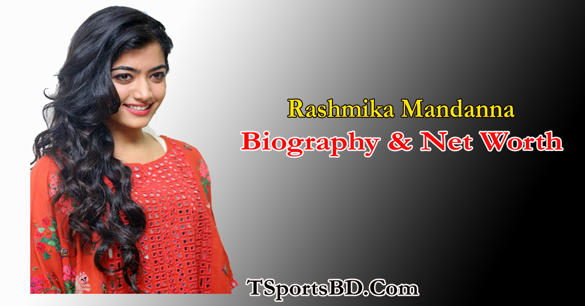 Rashmika Mandanna Biography