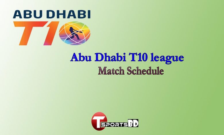 Abu Dhabi T10 Match Schedule