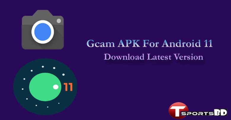 Gcam APK For Android 11