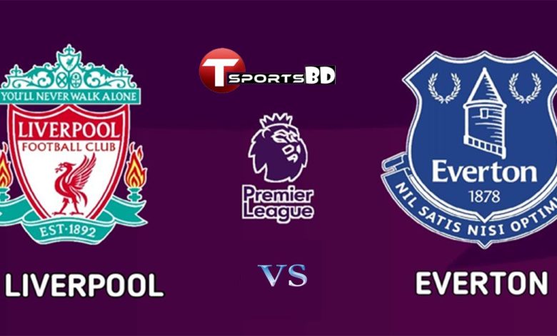 Liverpool vs Everton Live