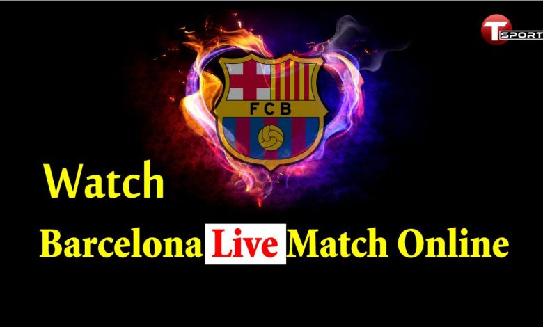 Barcelona Live Match