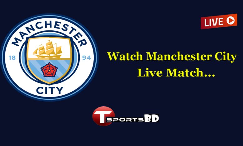 Manchester City Live