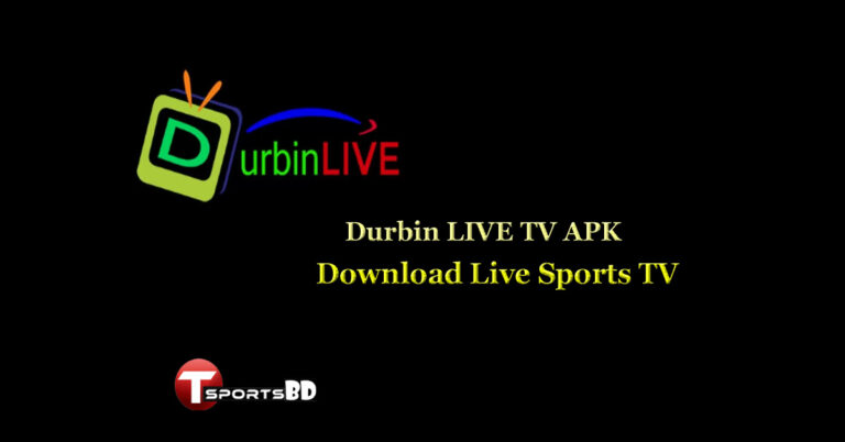 Durbin LIVE TV APK Download Latest Version v2.3.9 For Android, iOS & PC [Free IPTV]