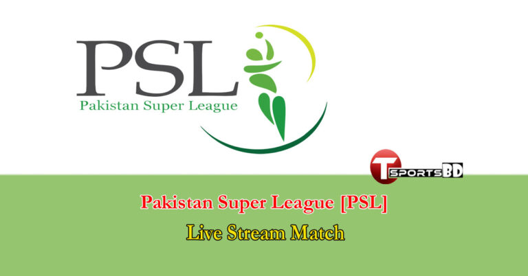 PSL Live Streaming Match Online 2022 | How To Watch PSL TV Channels Live streaming & Telecast Details