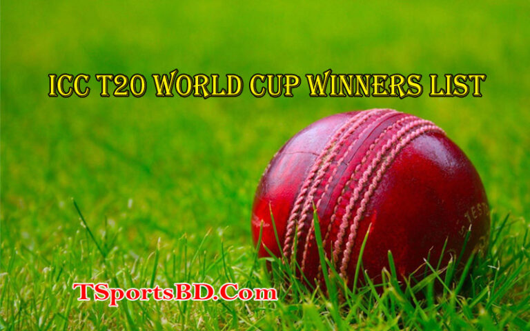 ICC T20 World Cup Winners List (2007 To 2024)