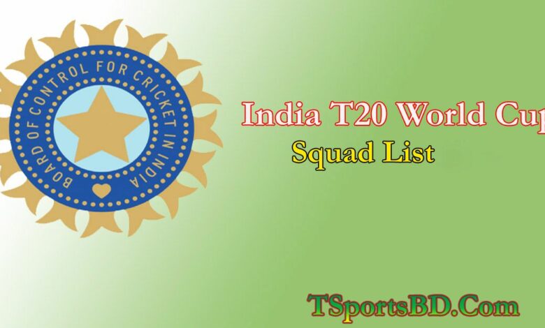 India T20 World Cup Squad