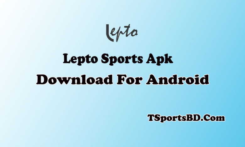 Lepto Sports App