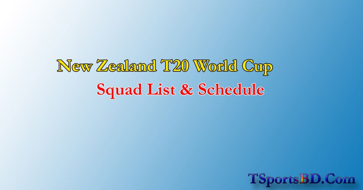 New Zealand T20 World Cup Squad