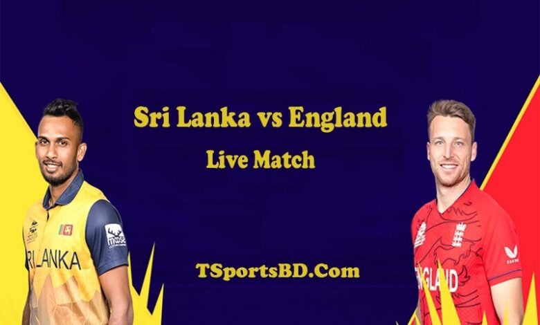 Sri Lanka vs England Live